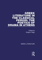 Classical Period : Rhetoric of Oratory and Other Prose Forms (Greek Literature, Volume 4) 0815336853 Book Cover