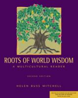 Roots of World Wisdom: A Multicultural Reader 0534543472 Book Cover