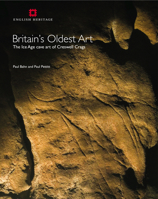 Britain's Oldest Art: The Ice Age Cave Art of Creswell Crags 1848020252 Book Cover