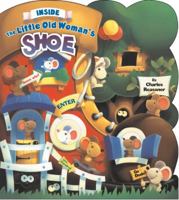 Inside the Little Old Woman's Shoe 0843104724 Book Cover