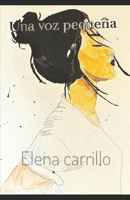 Una voz pequeña (Spanish Edition) B0FK6LZ1F1 Book Cover