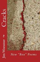 Cracks: New "Box" Poems 1519216963 Book Cover