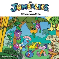 Los Jumbalees en El escondite: Una divertida historia sobre el escondite, para niños de 3 a 5 años (Spanish Edition) 1912135698 Book Cover