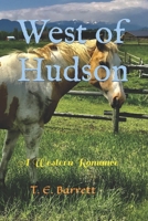 West of Hudson: A Western Romance B0BM3W83VY Book Cover
