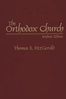 The Orthodox Church 0275964388 Book Cover