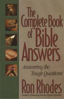 The Complete Book of Bible Answers 1565077210 Book Cover