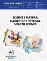 Science Starters: Elementary Physical & Earth Science (Teacher Guide) 0890519692 Book Cover