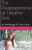 The Disappearance of Heather Elvis B0CVZJ8YVN Book Cover