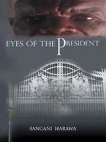 Eyes of the President 1496985443 Book Cover