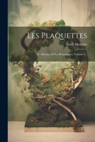 Les Plaquettes: Les Bronzes De La Renaissance, Volume 2... 1021231169 Book Cover