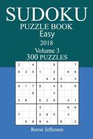 300 Easy Sudoku Puzzle Book - 2018 1978126646 Book Cover