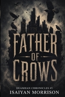 Father of Crows B0H3Z1BNM8 Book Cover
