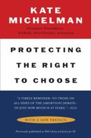 Protecting the Right to Choose 0452285682 Book Cover