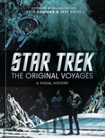 Star Trek: The Original Voyages: A Visual History 0593838203 Book Cover
