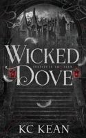 Wicked Dove: A Dark Fantasy Academy Romance (Institute Thirteen) 1915203643 Book Cover
