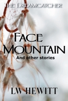 Face Mountain (Dreamcatcher) B0G6HR1SMR Book Cover
