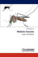 Malaria Vaccine: Hope In The Pipeline 3659242934 Book Cover