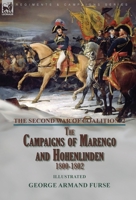 The Second War of Coalition-Volume 2: the Campaigns of Marengo and Hohenlinden 1800-1802 191523414X Book Cover