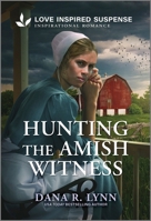 Hunting the Amish Witness 1335957162 Book Cover
