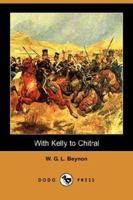 With Kelly To Chitral 1438574444 Book Cover