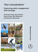 'Our Lincolnshire': Exploring Public Engagement with Heritage 1789691303 Book Cover