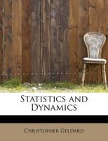 Statistics and Dynamics 1018981047 Book Cover