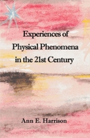 Physical Phenomena in the 21st Century 1908421606 Book Cover