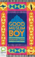 Good Muslim Boy 1742706150 Book Cover