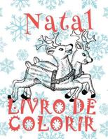 ✌ Natal Livro de Colorir ✌ Livro de Colorir 4 anos ✌ (Livro de Colorir Infantil 3 anos), Album de Colorir: ✌ Christmas ... Coloring Book) ~ Portuguese Edition ✌ 1982026367 Book Cover