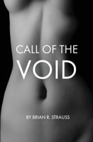 Call of the Void 0996322124 Book Cover