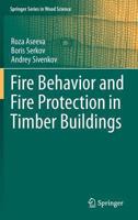 Fire Behavior and Fire Protection in Timber Buildings 9402401725 Book Cover