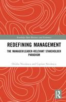 Redefining Management: The Manager/Leader-Relevant Stakeholder Paradigm (Routledge Open Business and Economics) 1032884428 Book Cover