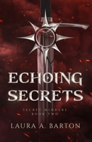 Echoing Secrets 1738199428 Book Cover