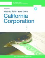 How to Form Your Own California Corporation (Book with CD) 1413305776 Book Cover