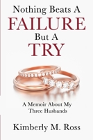 Nothing Beats a Failure But a Try 1300030380 Book Cover