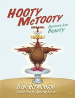 Hooty McTooty - Discovers True Beauty 099895263X Book Cover