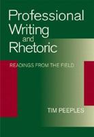 Professional Writing and Rhetoric: Readings from the Field 0321099753 Book Cover