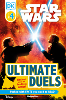 Star Wars: Ultimate Duels (DK Reader: Level 4) 0756682630 Book Cover