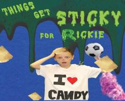 Things Get Sticky for Ricky 1733517812 Book Cover