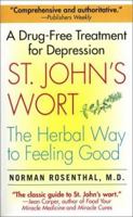 St. John's Wort: The Herbal Way to Feeling Good 0060183829 Book Cover