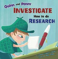 Quinn and Penny Investigate How to Research 1404862900 Book Cover