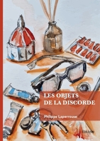 Les objets de la discorde 2414820829 Book Cover