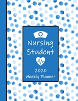2020 Nursing Student Weekly Planner: LPN RN Nurse CNA Education Monthly Daily Class Assignment Activities Schedule Journal Pages Watercolor Geometric Dots Blue 1673688225 Book Cover