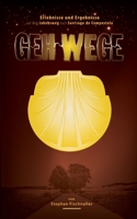 Gehwege: Erlebnisse und Ergebnisse auf dem Jakobsweg 3756239063 Book Cover