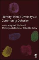 Identity, Ethnic Diversity and Community Cohesion 1412946174 Book Cover