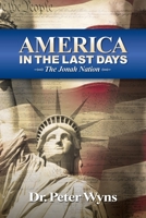 America in the Last Days: The Jonah Nation 0991542126 Book Cover