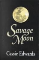 Savage Moon 0843949635 Book Cover
