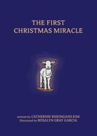 The First Christmas Miracle B0DMB2WTKD Book Cover