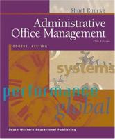 Administrative Office Management, Short Course (Administrative Office Management (Short Course)) 0538723084 Book Cover