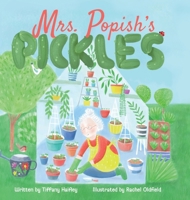 Mrs. Popish's Pickles 164538733X Book Cover